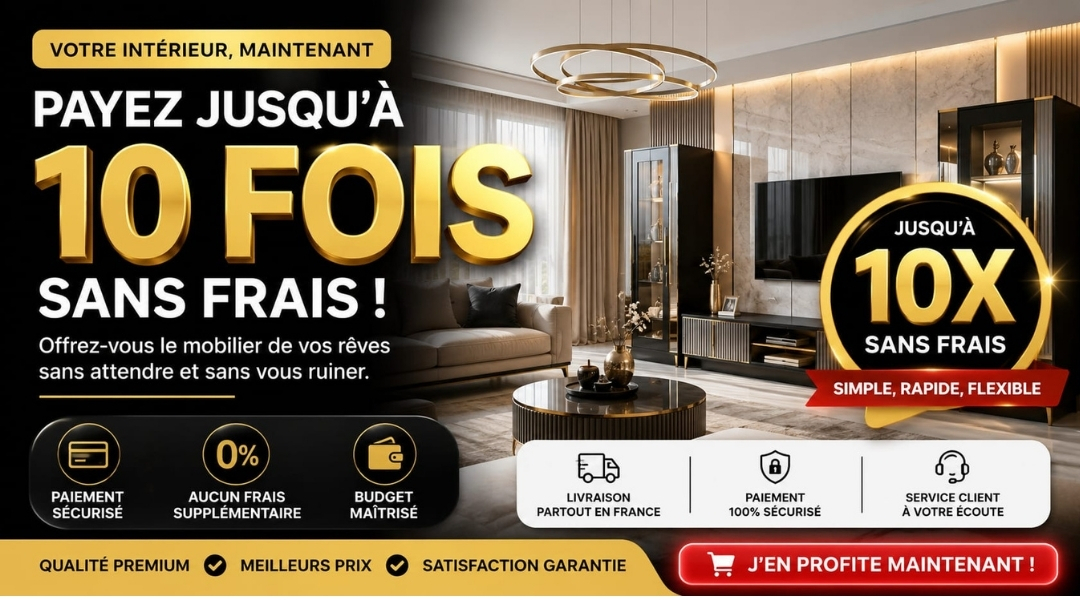Paiement en 10X sans frais Paiement en 10X sans frais
